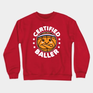Certified Baller Cute Kawaii Basketball Design Crewneck Sweatshirt